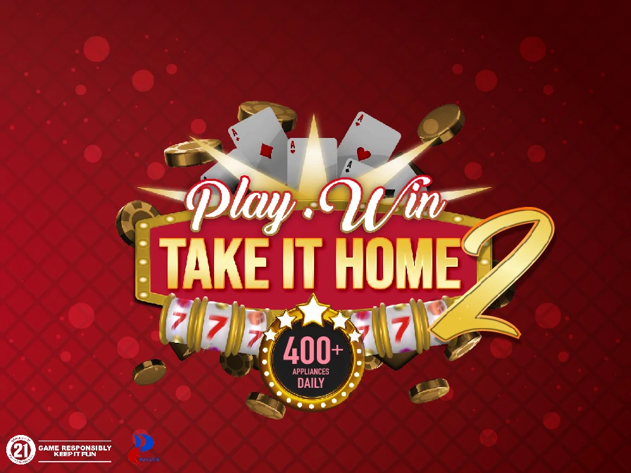 Play. Win. Take It Home 2