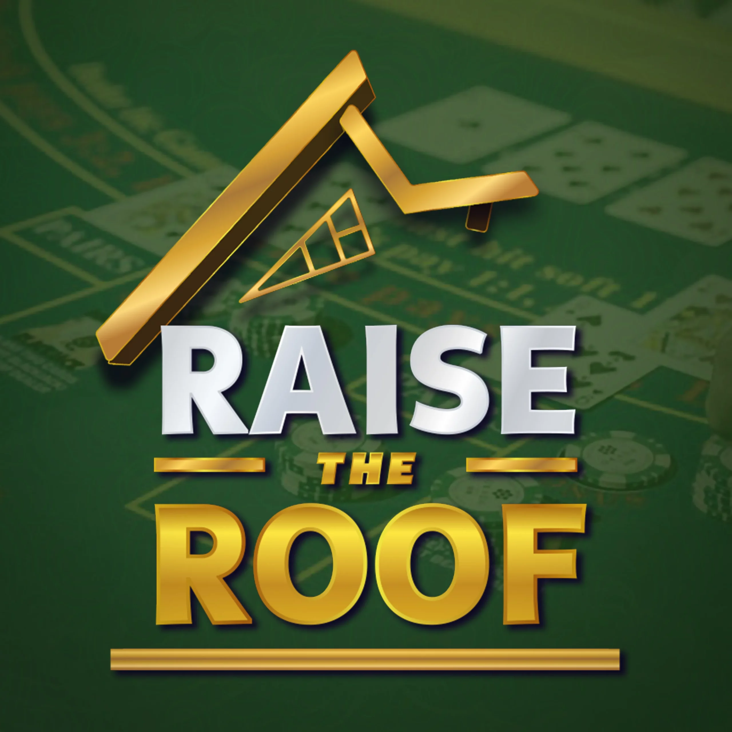 Raise the Roof 300x300